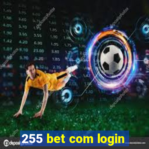 255 bet com login