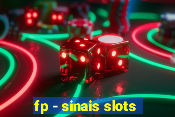 fp - sinais slots