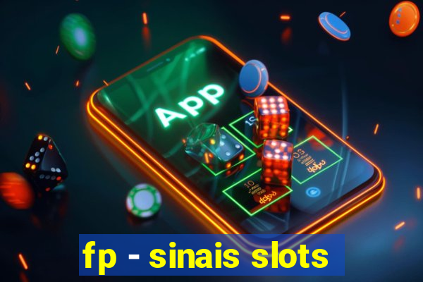 fp - sinais slots