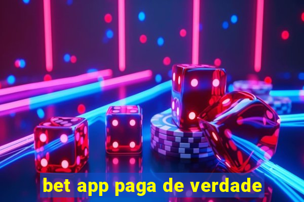 bet app paga de verdade