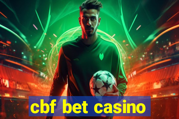 cbf bet casino