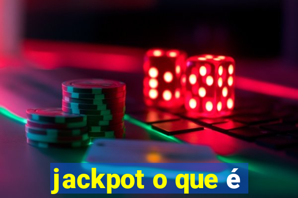 jackpot o que é