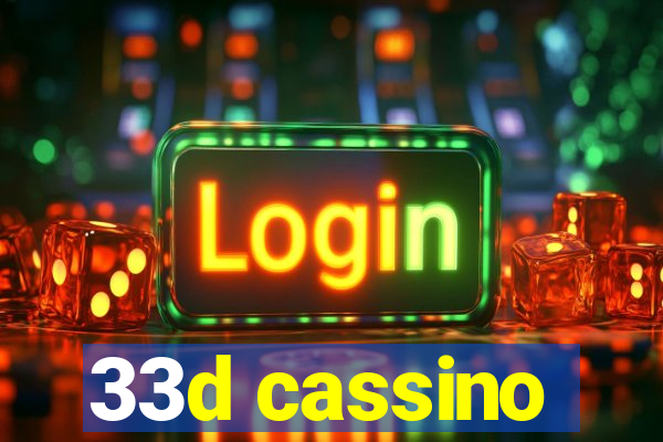 33d cassino