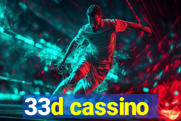 33d cassino