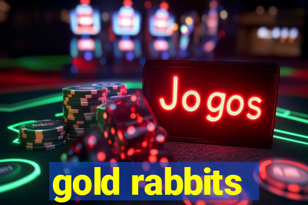 gold rabbits