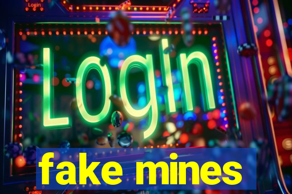 fake mines