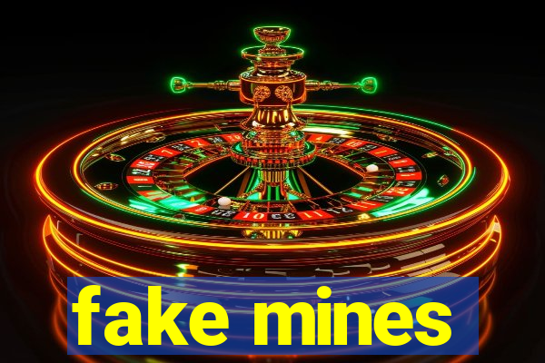 fake mines