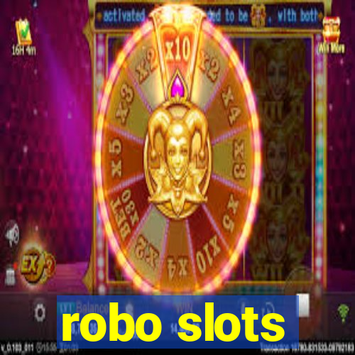 robo slots