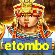 etombo