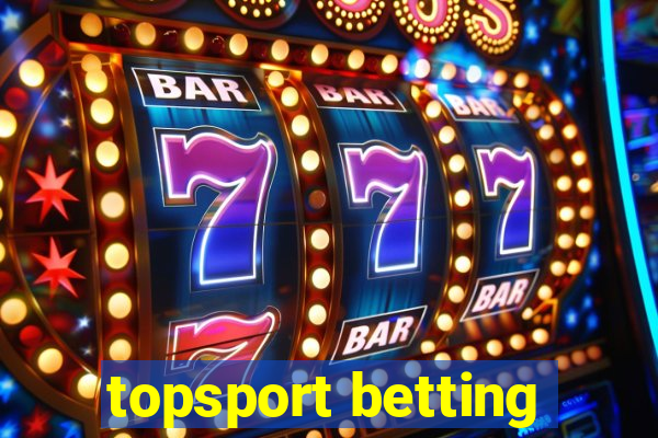 topsport betting