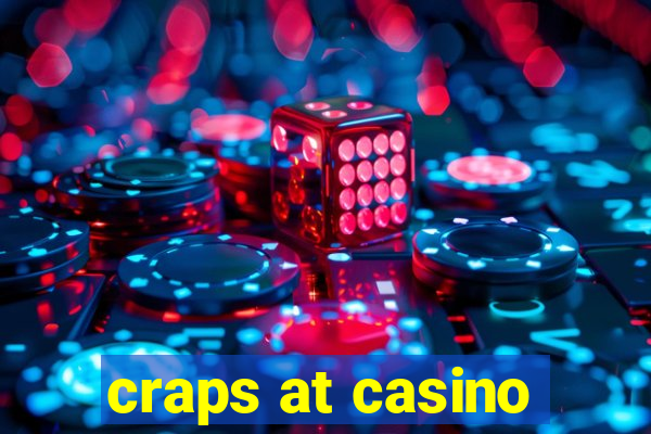 craps at casino