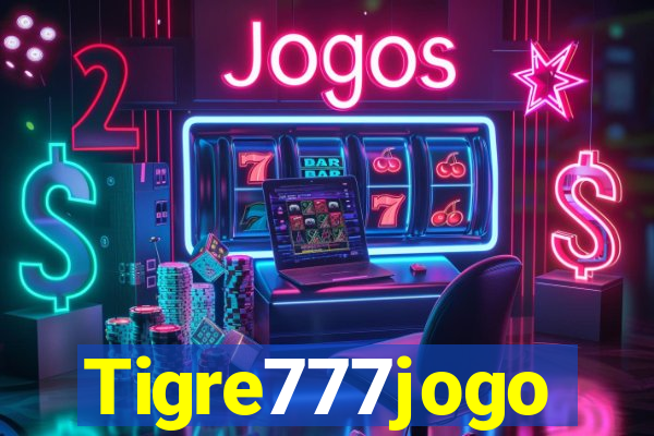 Tigre777jogo