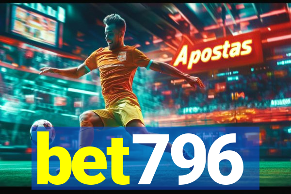 bet796