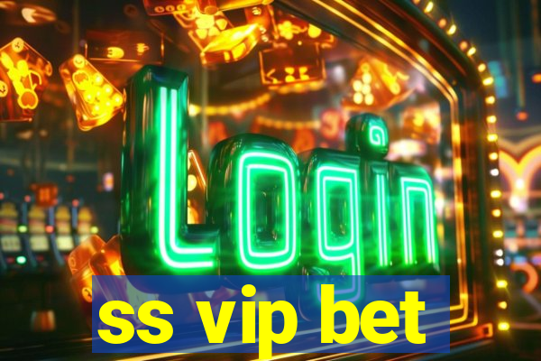 ss vip bet