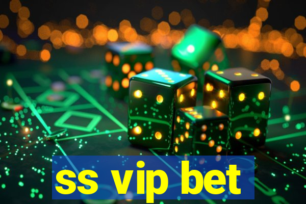 ss vip bet