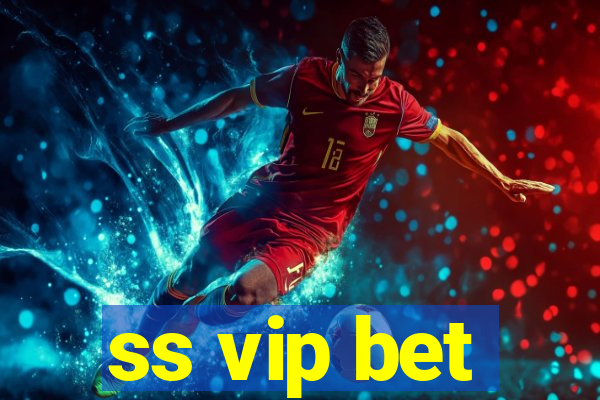 ss vip bet