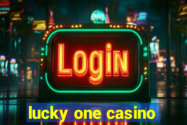 lucky one casino