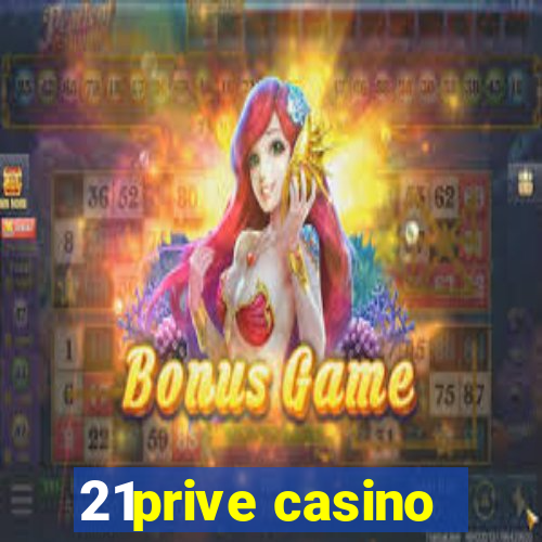 21prive casino