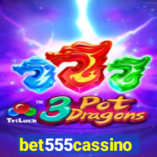 bet555cassino