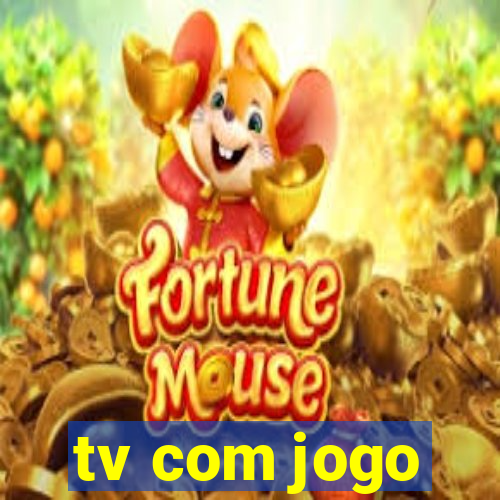 tv com jogo