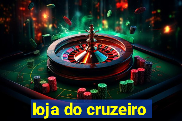 loja do cruzeiro