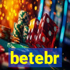 betebr