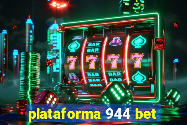 plataforma 944 bet