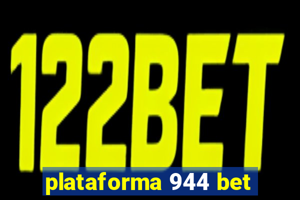 plataforma 944 bet