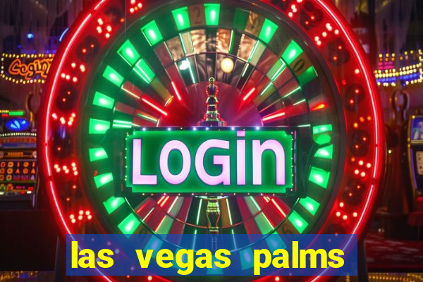 las vegas palms casino resort