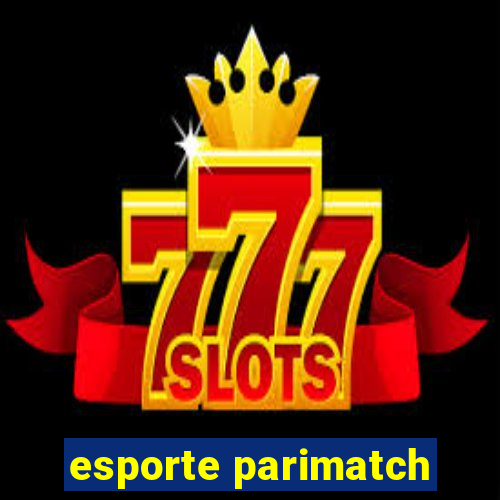 esporte parimatch