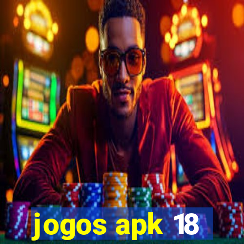 jogos apk 18