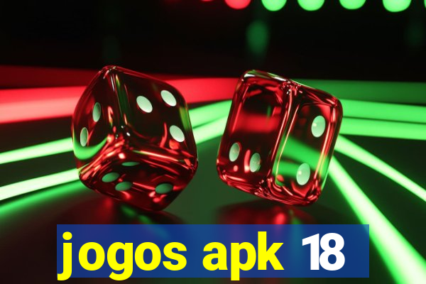 jogos apk 18