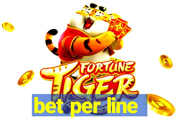 bet per line