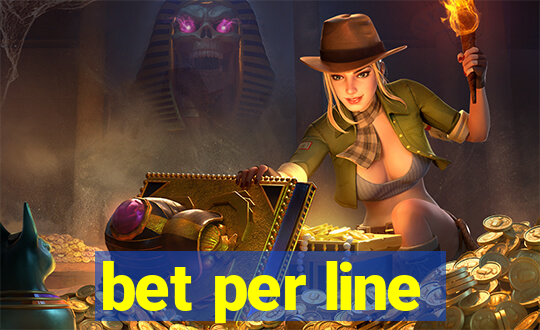 bet per line