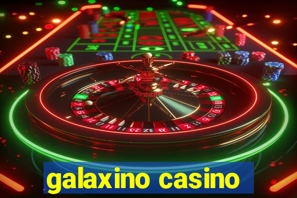 galaxino casino