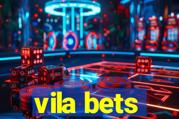 vila bets