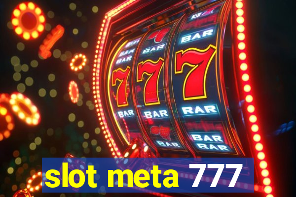 slot meta 777