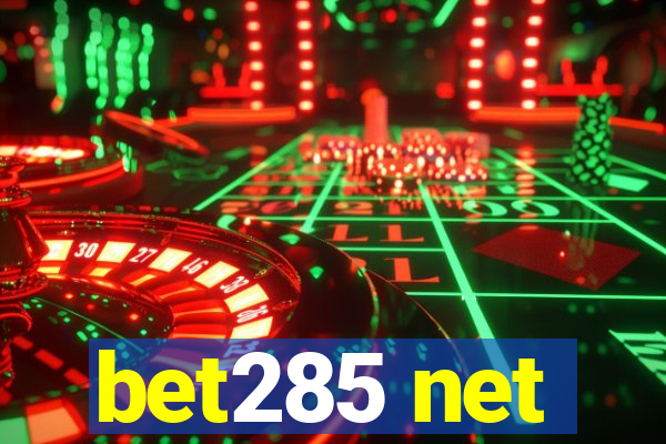 bet285 net