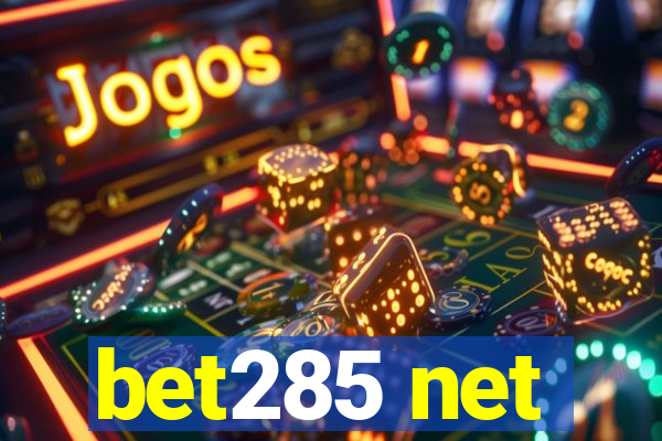 bet285 net