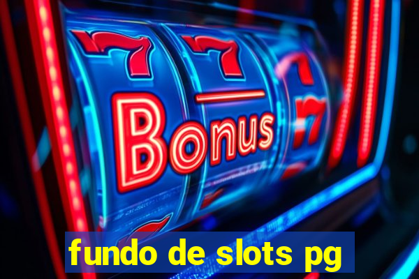 fundo de slots pg