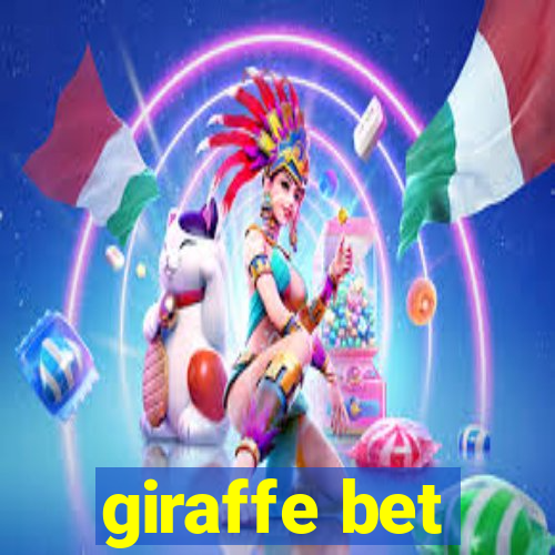 giraffe bet