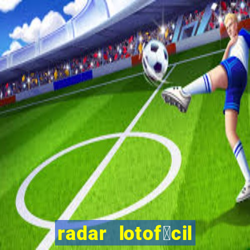 radar lotof谩cil com br