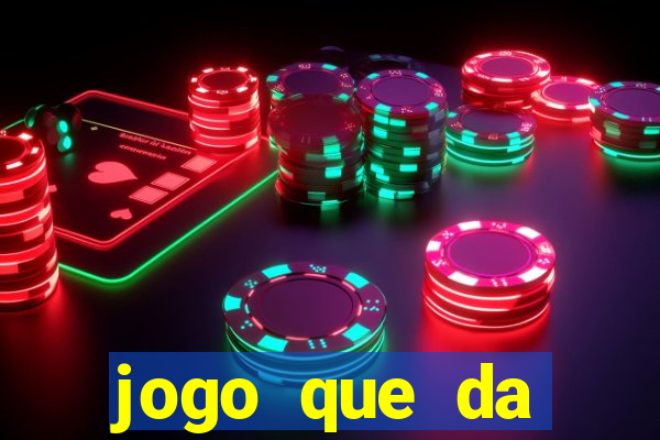 jogo que da dinheiro no cadastro sem deposito