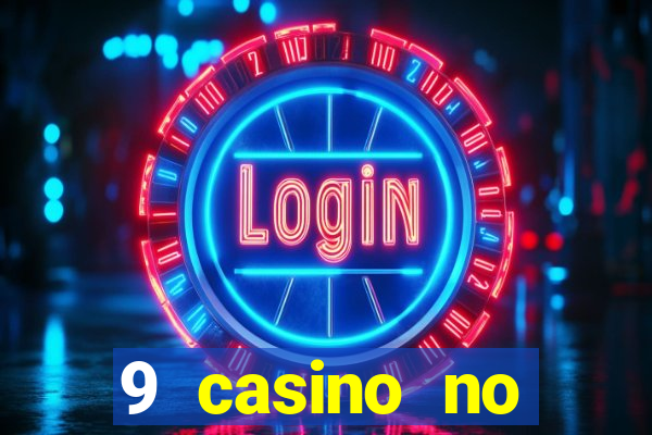 9 casino no deposit bonus