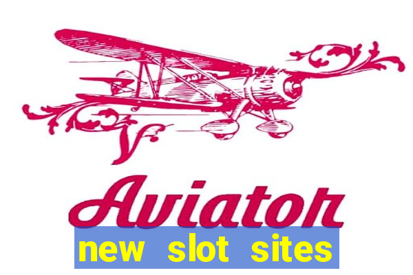 new slot sites 2023 no deposit