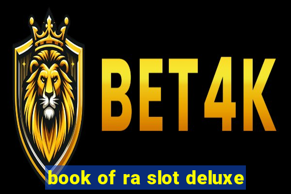 book of ra slot deluxe