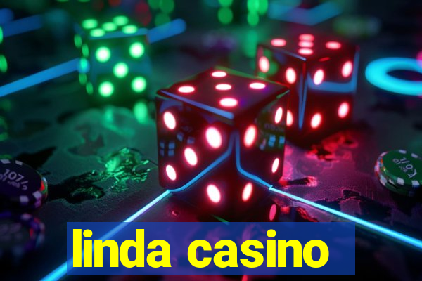 linda casino