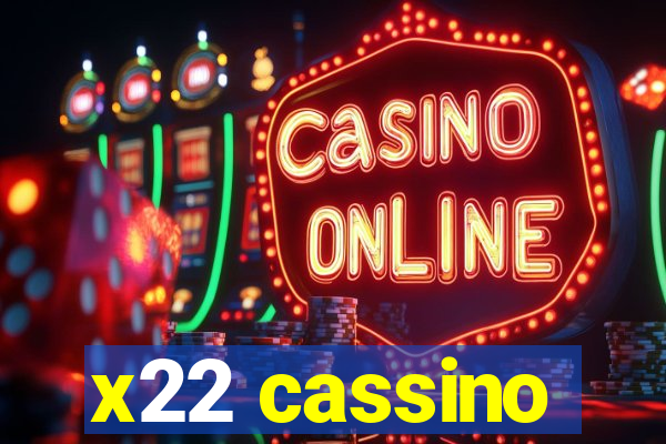 x22 cassino