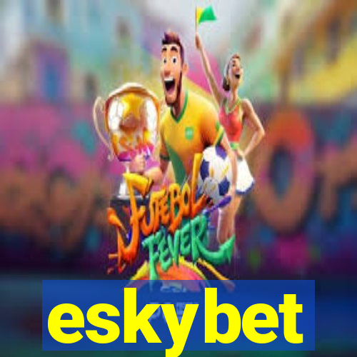 eskybet