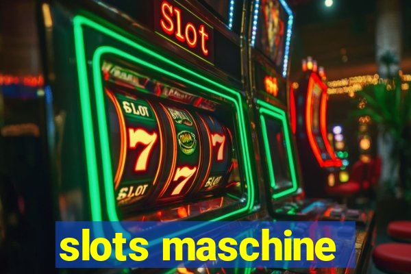 slots maschine